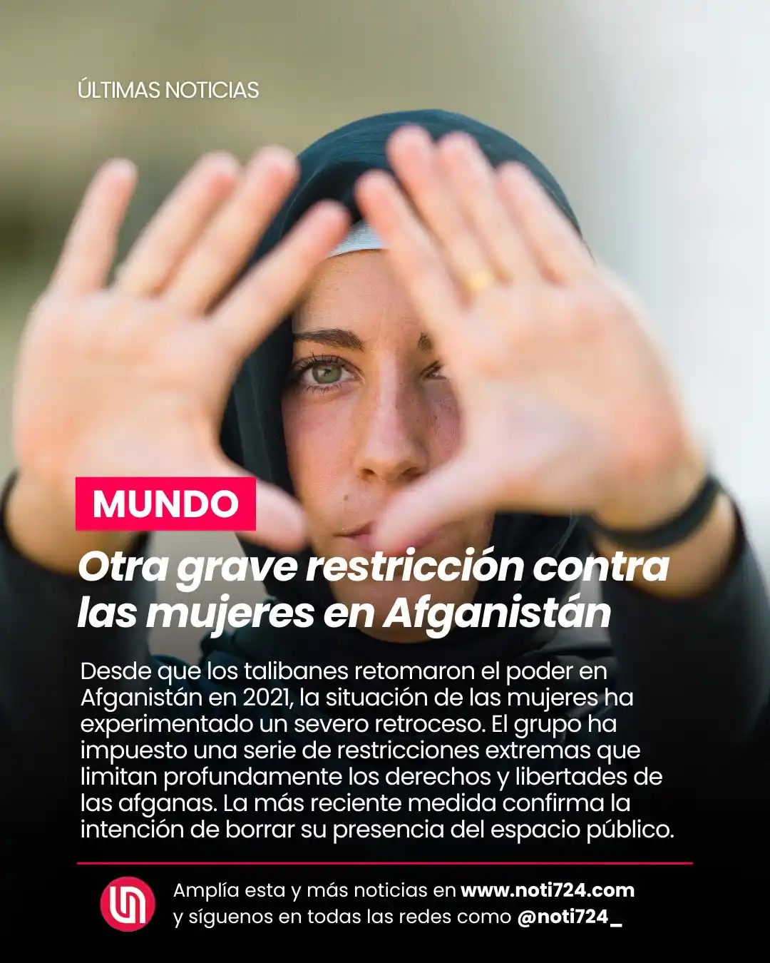 Image from Noti724 | Últimas noticias: 🚫 Los talibanes prohíben a mujeres menores de 40 años entrar al centr...