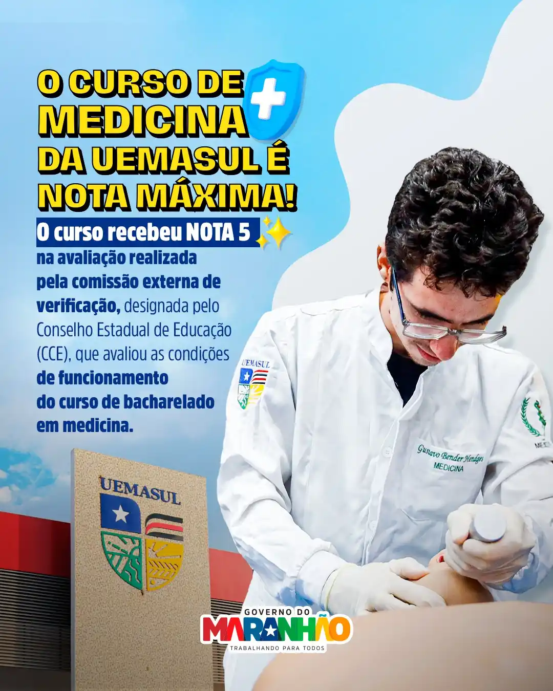 Image from Governo do Maranhão: 🤩 Medicina na Uemasul é nota máxima! 👏🏼 Durante os dias 23, 24 e 2...