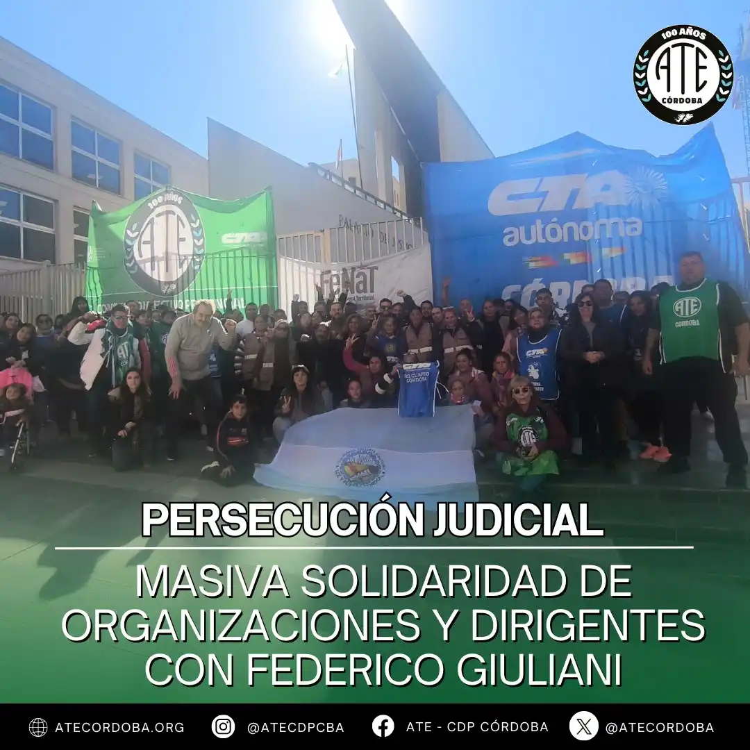 Image from ATE CÓRDOBA OFICIAL: 📢 Persecución judicial: solidaridad con Federico Giuliani ✊ El fisca...