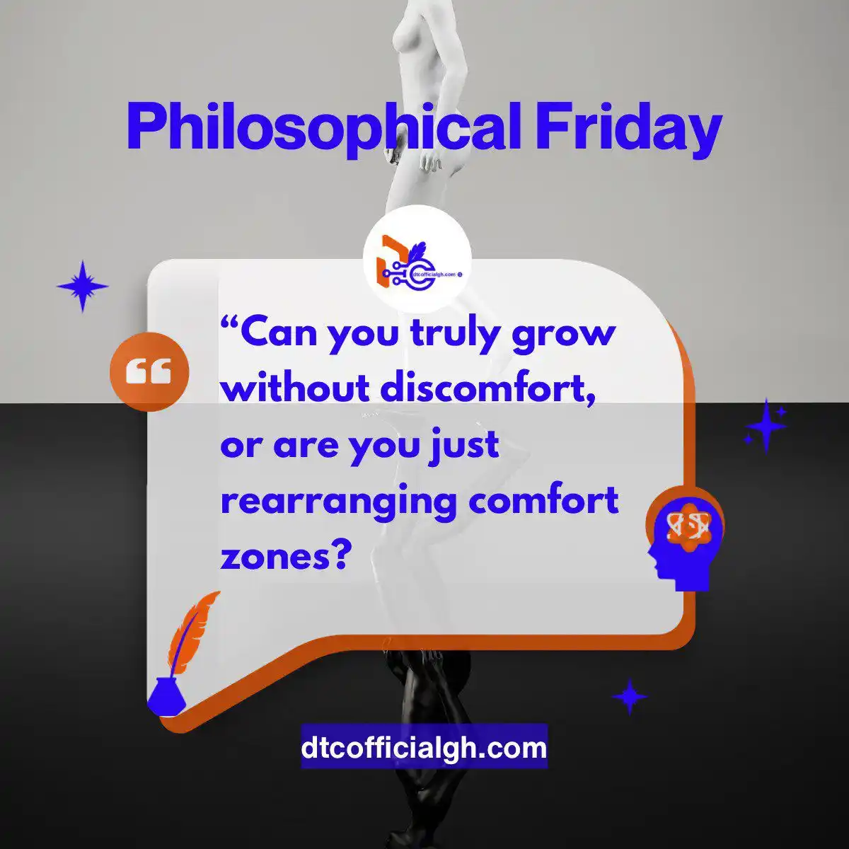 Image from DTC Official Gh: 🌀 Philosophical Friday🌀  “Are you truly growing? Or?”  What does thi...