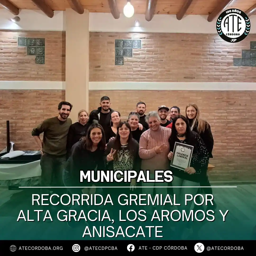 Image from ATE CÓRDOBA OFICIAL: 📍 Recorrida gremial por Alta Gracia, Los Aromos y Anisacate  Ayer est...