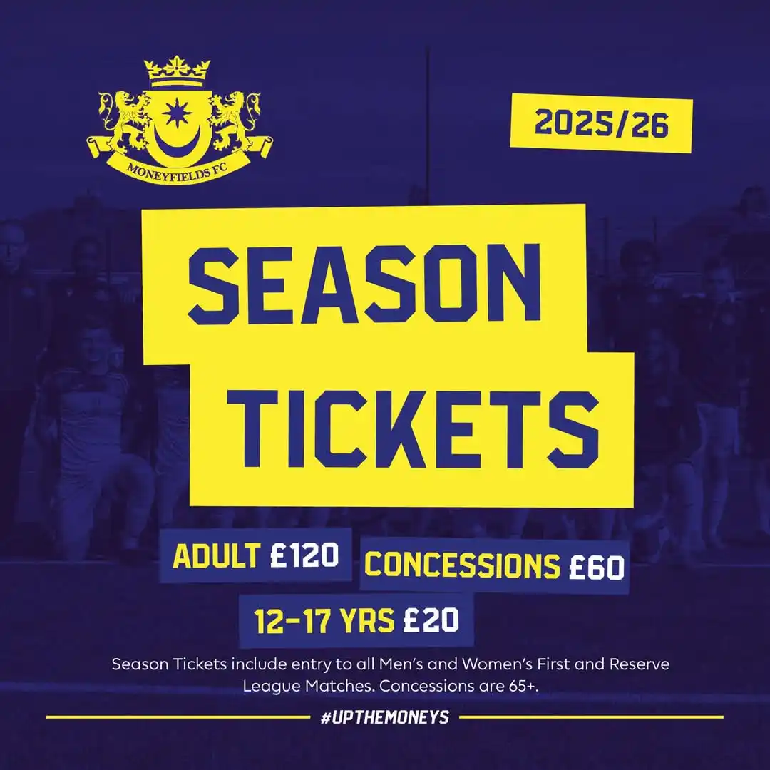 Image from Moneyfields FC: Season tickets for the 2025/26 season are on sale now via the link bel...