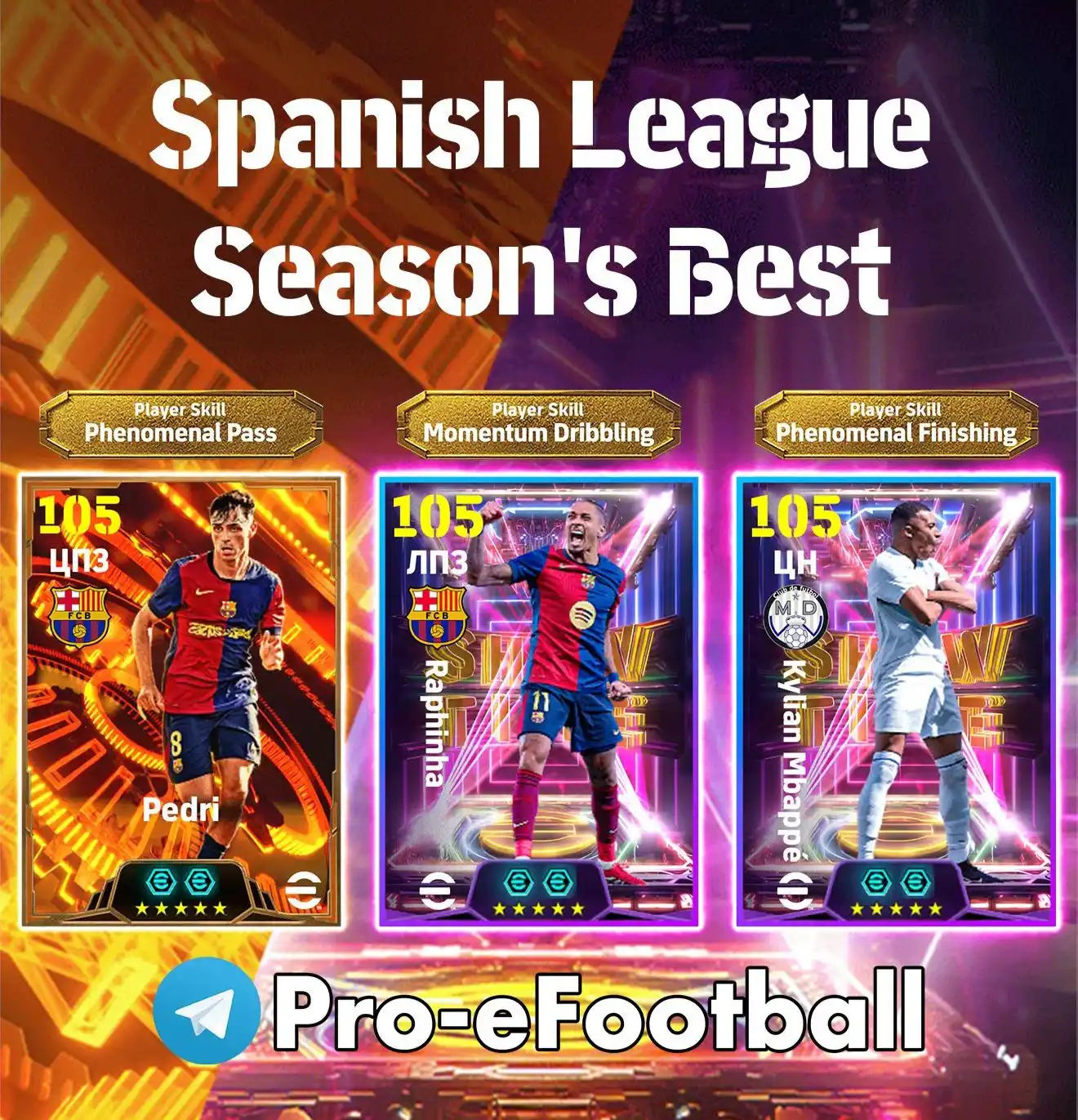 Image from eFootball Community ⚽❤️: *🆕 SHOW TIME & BIG TIME: SPANISH LEAGUE 24-25 Season’s Best (MONDAY)*...