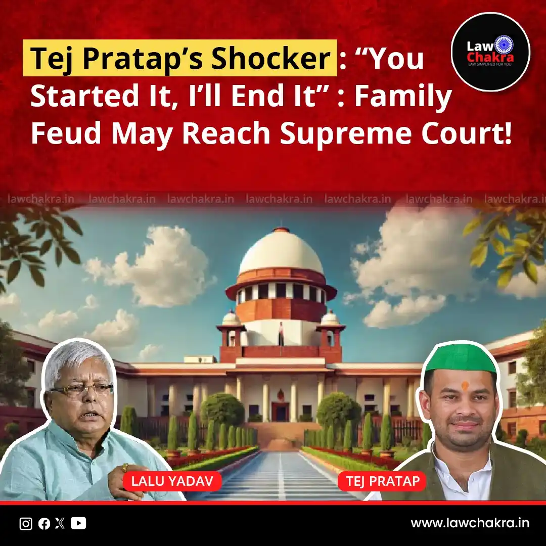 Image from LawChakra: Tej Pratap Yadav hints at taking the Yadav family feud to the Supreme ...