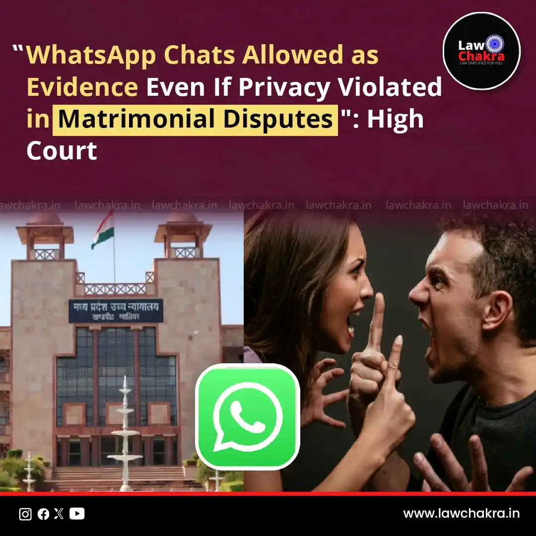 Image from LawChakra: The Madhya Pradesh High Court ruled that family courts can admit Whats...