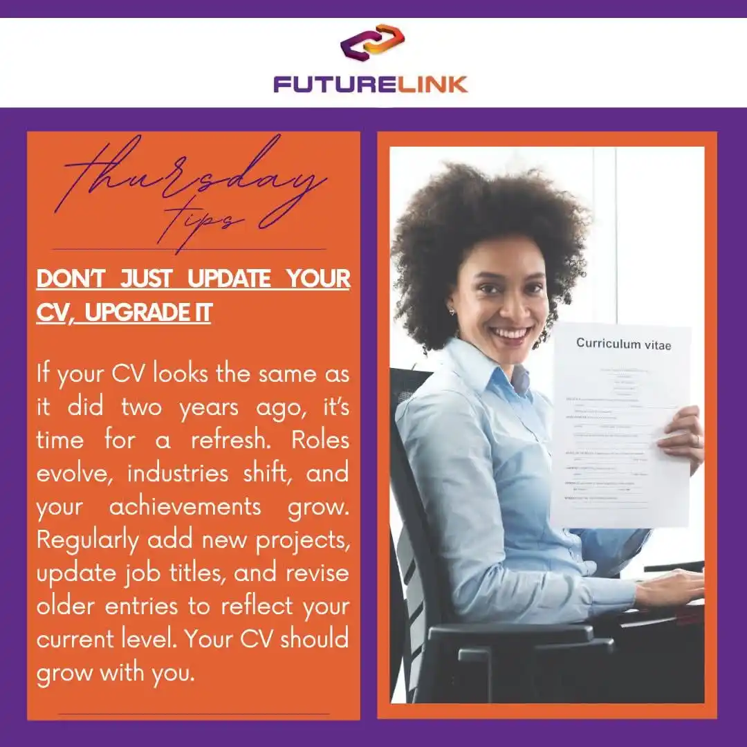 Image from Advertise Jobs/Werk: THURSDAY TIPS - "DON'T JUST UPDATE YOUR CV, UPGRADE IT. If your CV l...