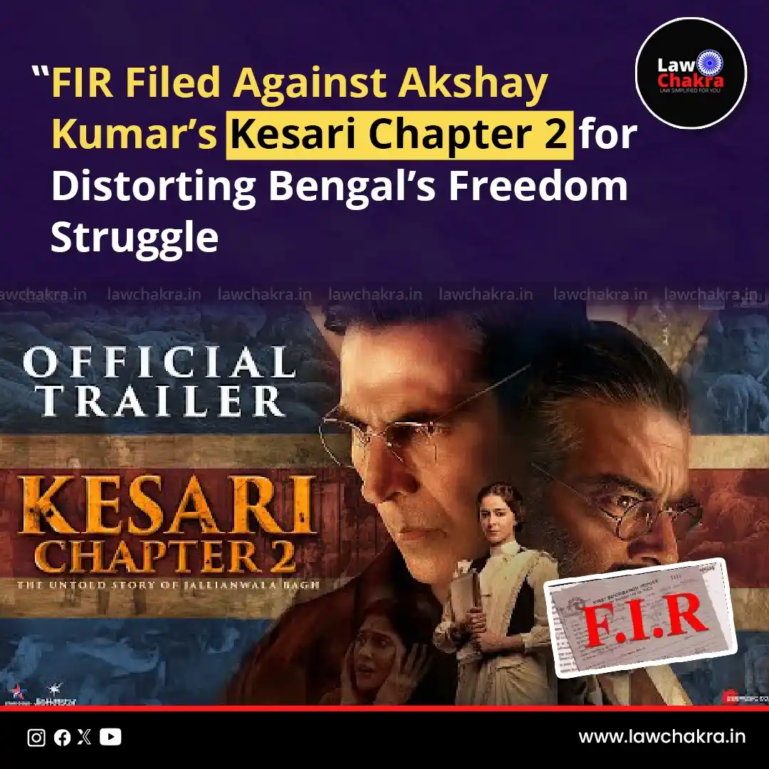 Image from LawChakra: TMC slams Kesari Chapter 2 for misrepresenting Bengali freedom fighter...