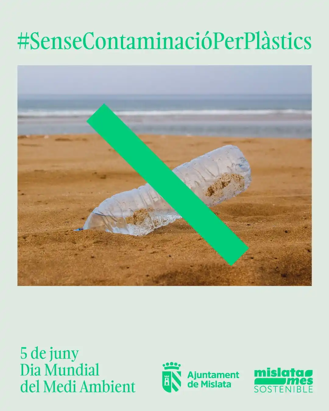 Image from Mislata informa: 🌍 DÍA MUNDIAL DEL MEDIO AMBIENTE | 5 de junio  🥤❌ La contaminación p...