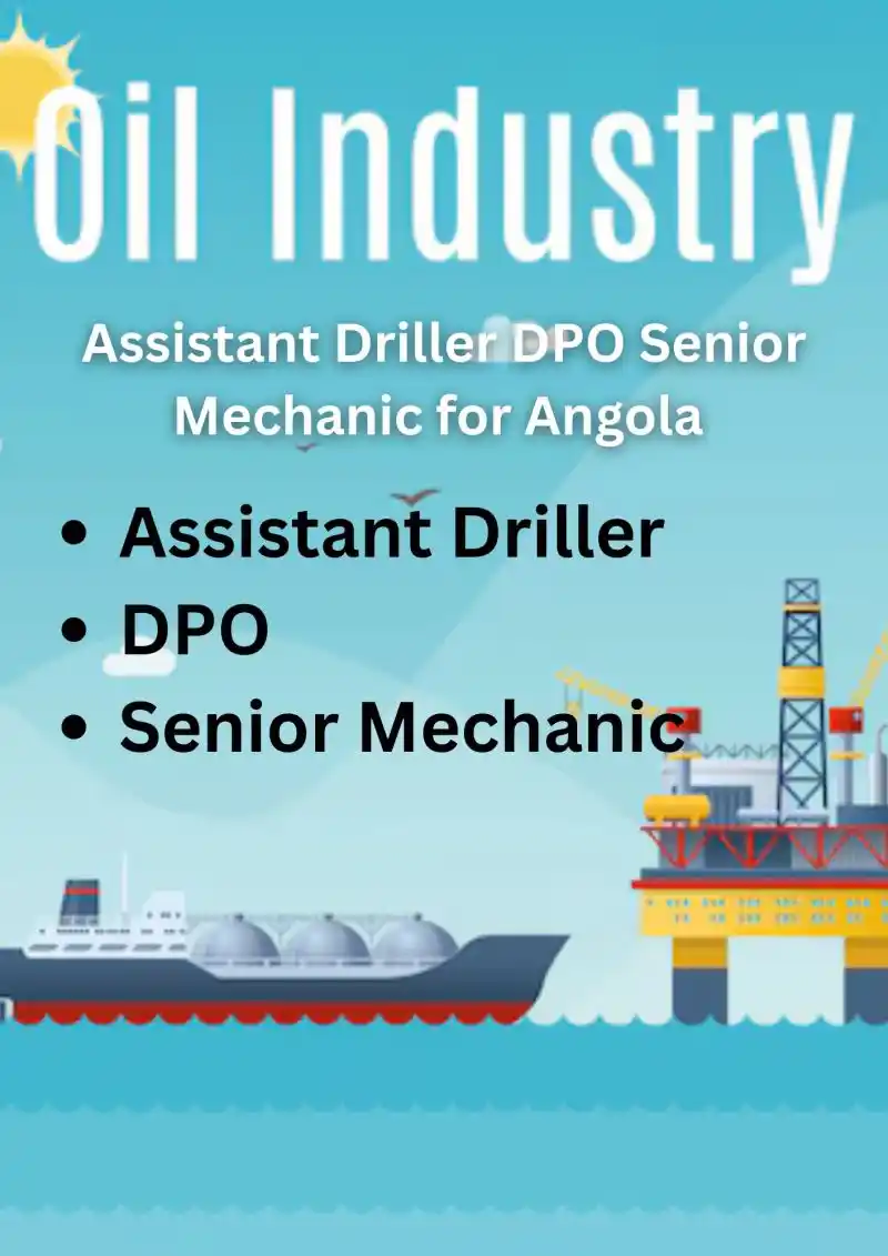 Image from Oil&Gas Drilling Jobs: Assistant Driller DPO Senior Mechanic for Angola  Assistant Driller  D...