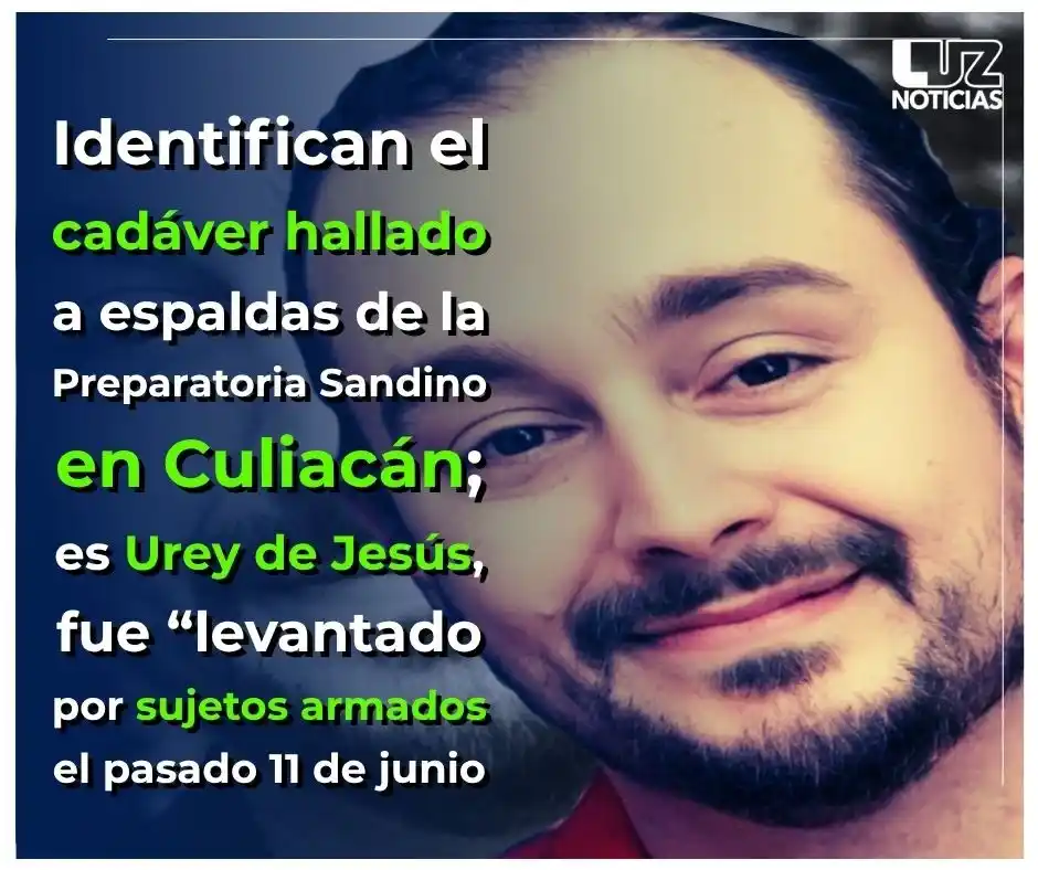 Image from Luz Noticias: 🚨Es *Urey de Jesús el ejecutado encontrado a espaldas de la preparato...