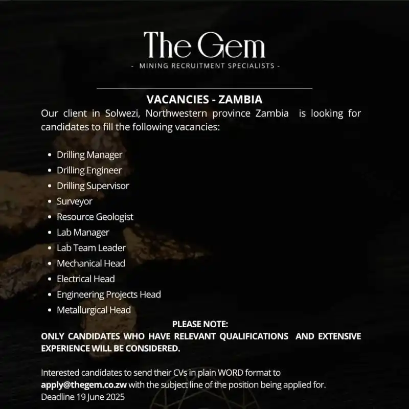 Image from Oil&Gas Drilling Jobs: 📢 THE GEM MINING RECRUITMENT SPECIALISTS📢 VACANCIES - ZAMBIA Our c...