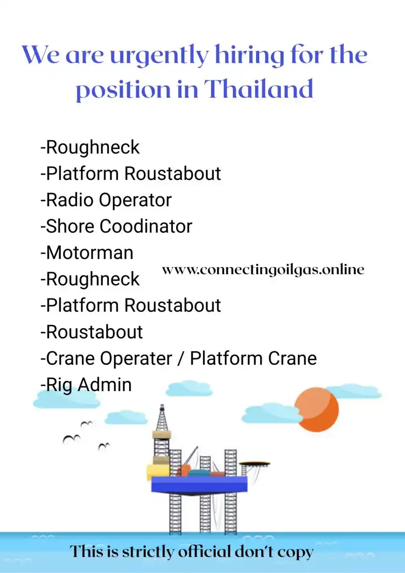Image from Oil&Gas Drilling Jobs: We are urgently hiring for the position in Thailand Position -Roughnec...