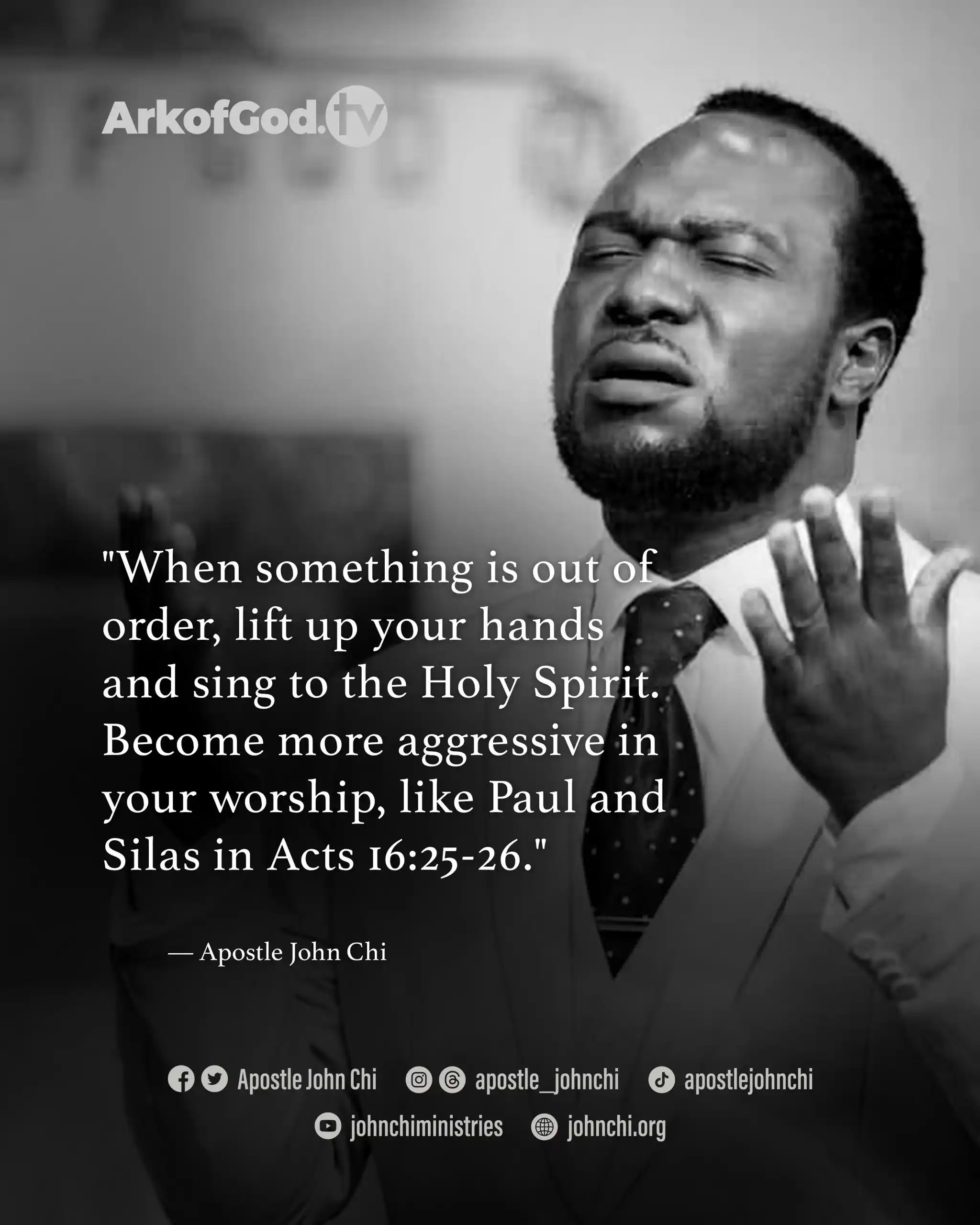 Image from Apostle_Johnchi: "When something is out of order, lift up your hands and sing to the Ho...