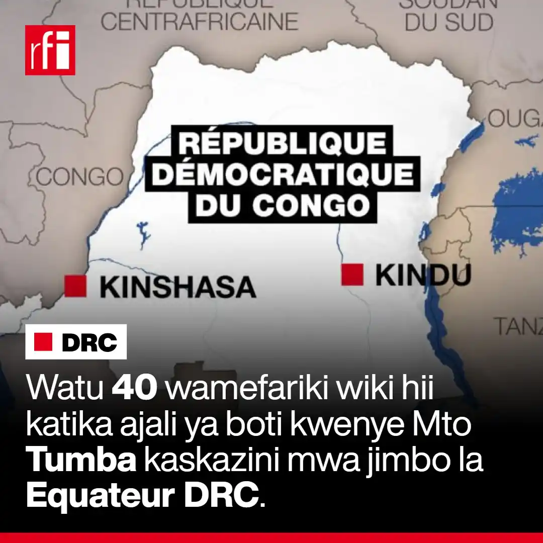 Image from RFI Kiswahili: Boti iliyokuwa inawasafirisha waombolezaji imezama kaskazini Magharibi...