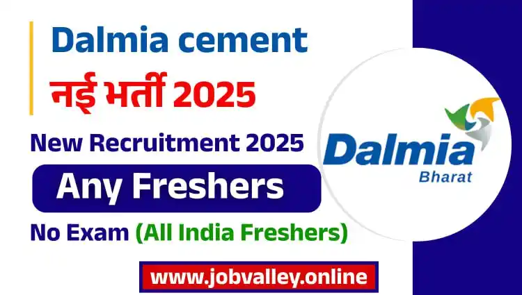 Image from Job valley: *🔰🔥 Dalmia Cement Recruitment 2025 ✅* Multiple Openings in Productio...