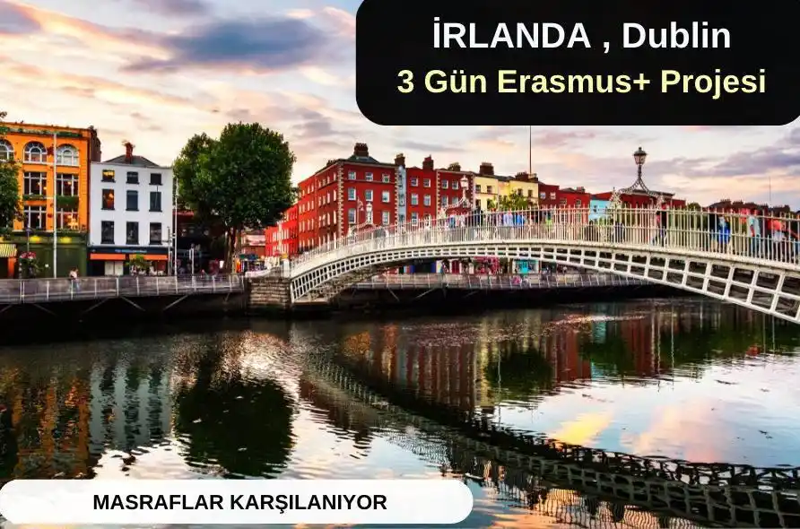 Image from Erasmusgram: Detaylar ve başvuru için tıklayınız https://www.erasmusgram.com/irland...