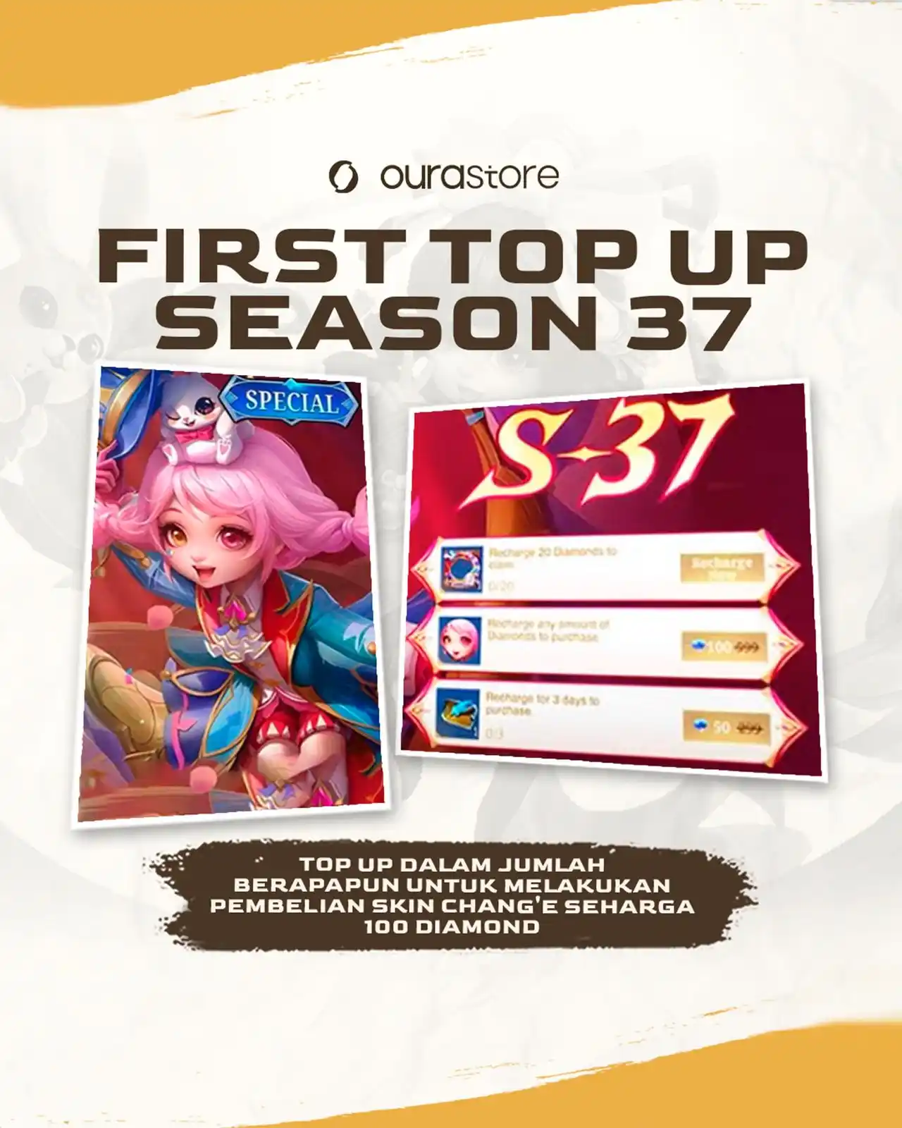 Image from OURA STORE OFFICIAL: 🔥FIRST TOP UP SEASON 37🔥  Top up dalam jumlah berapapun untuk melaku...