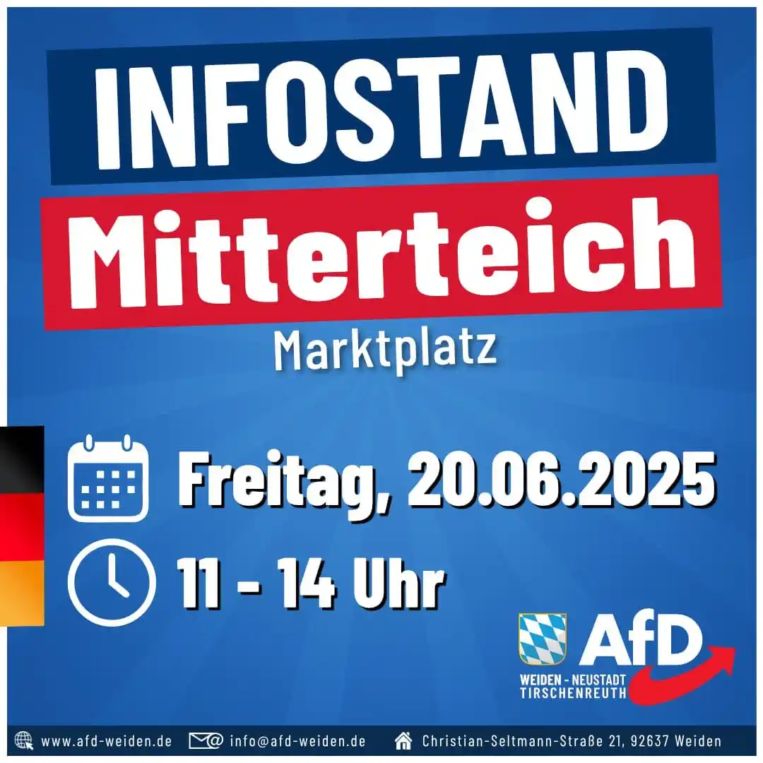 Image from AfD Weiden-Neustadt-Tirschenreuth: ℹ️ Infostand am Freitag, 20.06.2025. In Mitterteich (Marktplatz) von ...