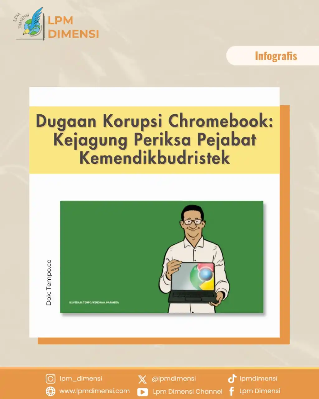 Image from LPM DIMENSI: [INFOGRAFIS]  Kasus dugaan korupsi Chromebook di Kemendikbudristek mel...