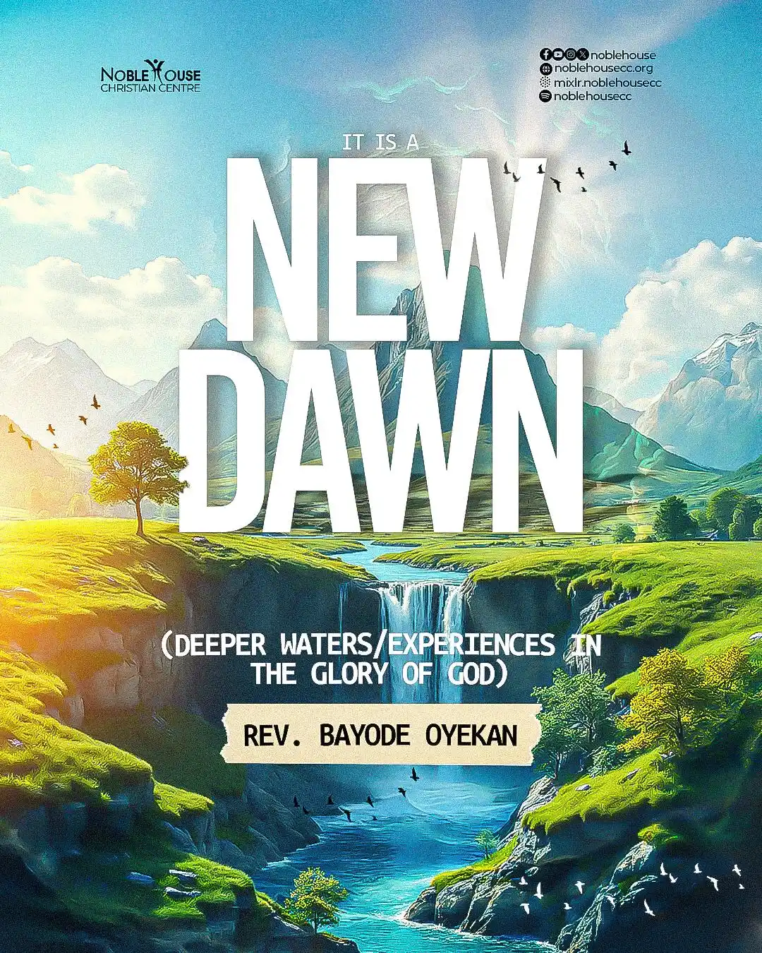 Image from Noblehouse Christian Center: IT'S A NEW DAWN🌅✨  We are walking in the light of prophecies received...
