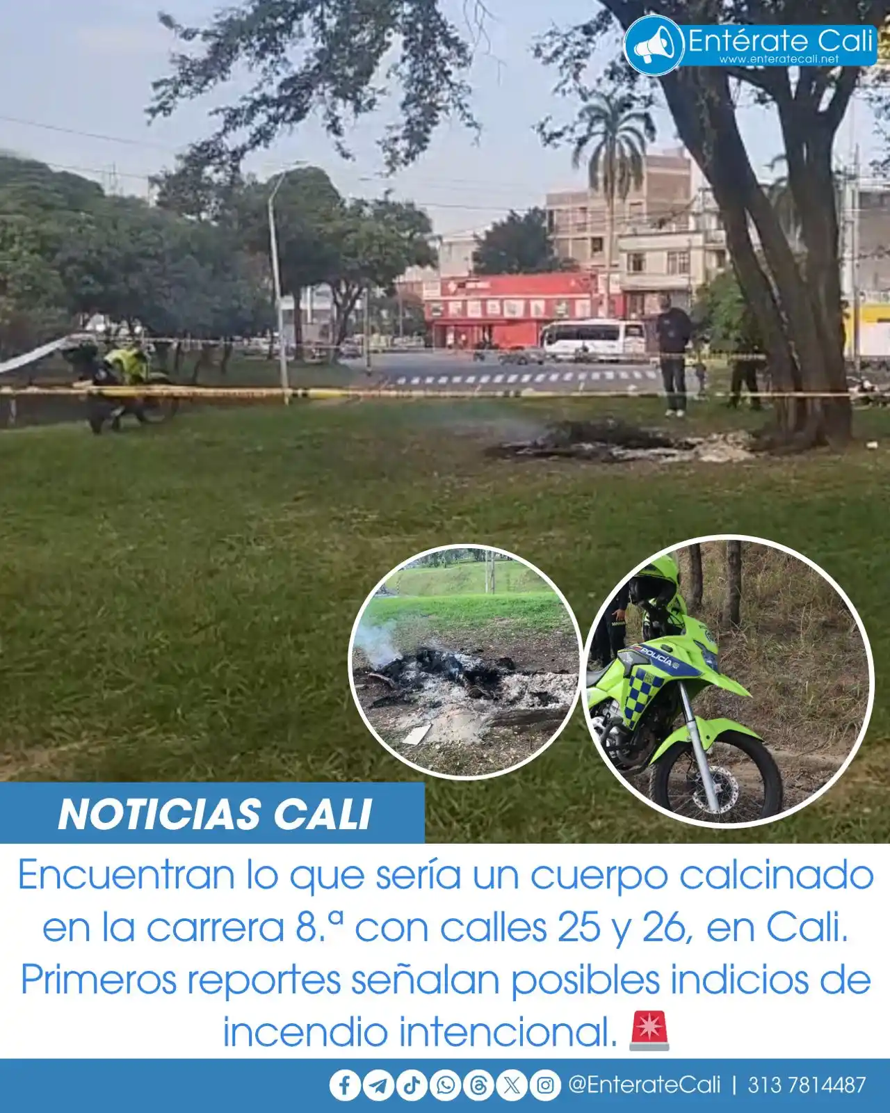 Image from Entérate Cali: Autoridades de la Policía Cali y unidades del CTI de la Fiscalía atien...