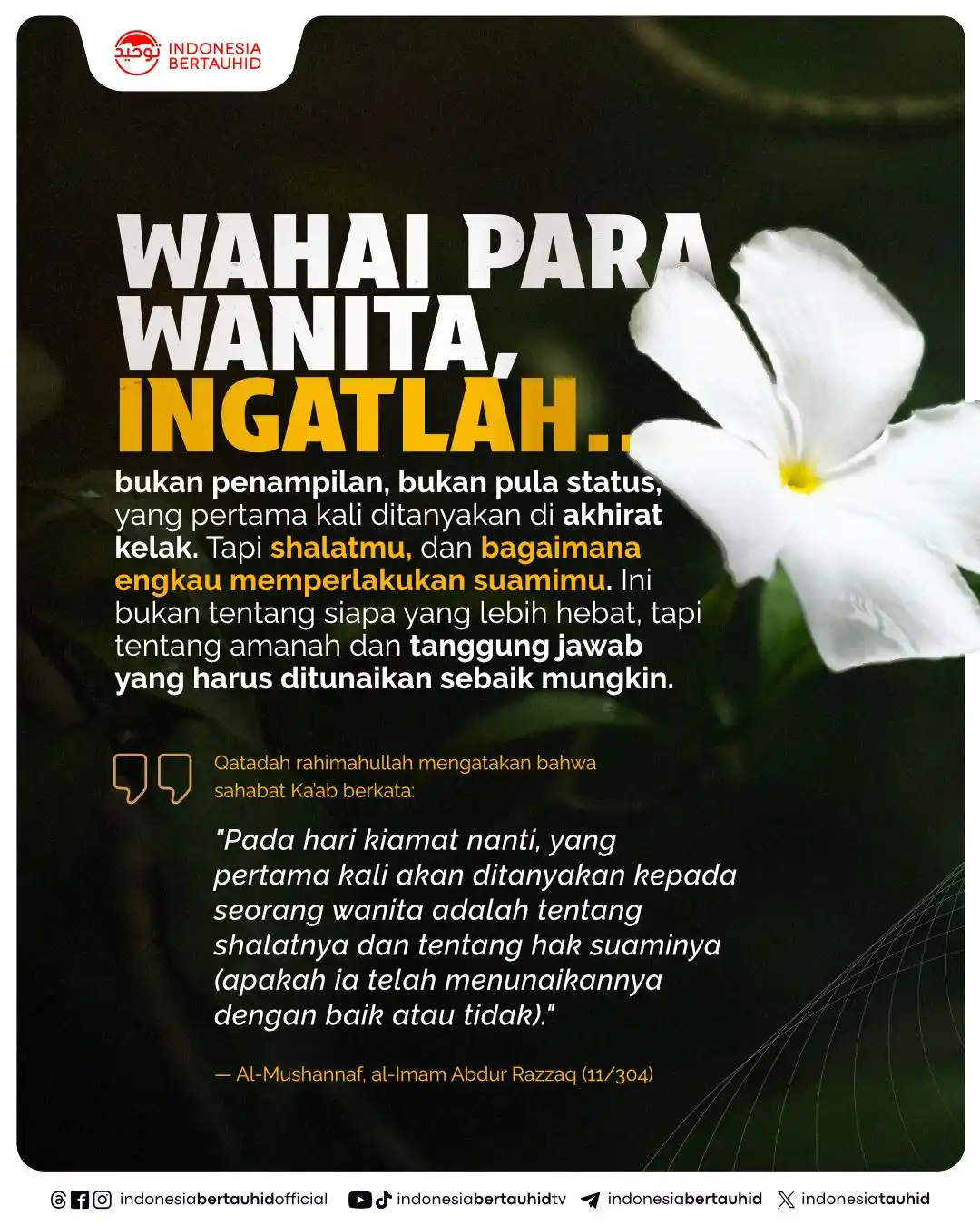 Image from Indonesia Bertauhid: Bukan karir, bukan status sosial—tapi shalat dan peran dalam rumah tan...