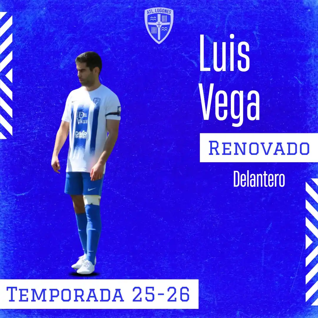 Image from Atlético de Lugones: 📢 𝗟𝘂𝗶𝘀 𝗩𝗲𝗴𝗮: 𝗲𝗻𝘁𝗿𝗲𝗴𝗮, 𝗴𝗼𝗹𝗲𝘀 𝘆... 𝗥𝗘𝗡𝗢𝗩𝗔𝗖�...