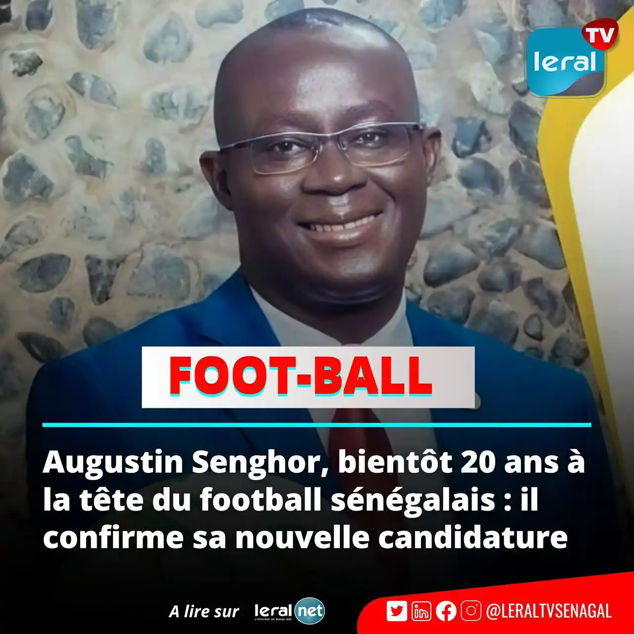 Image from Leral.Net : EXCLUSIF – Augustin Senghor, bientôt 20 ans à la tête du football séné...