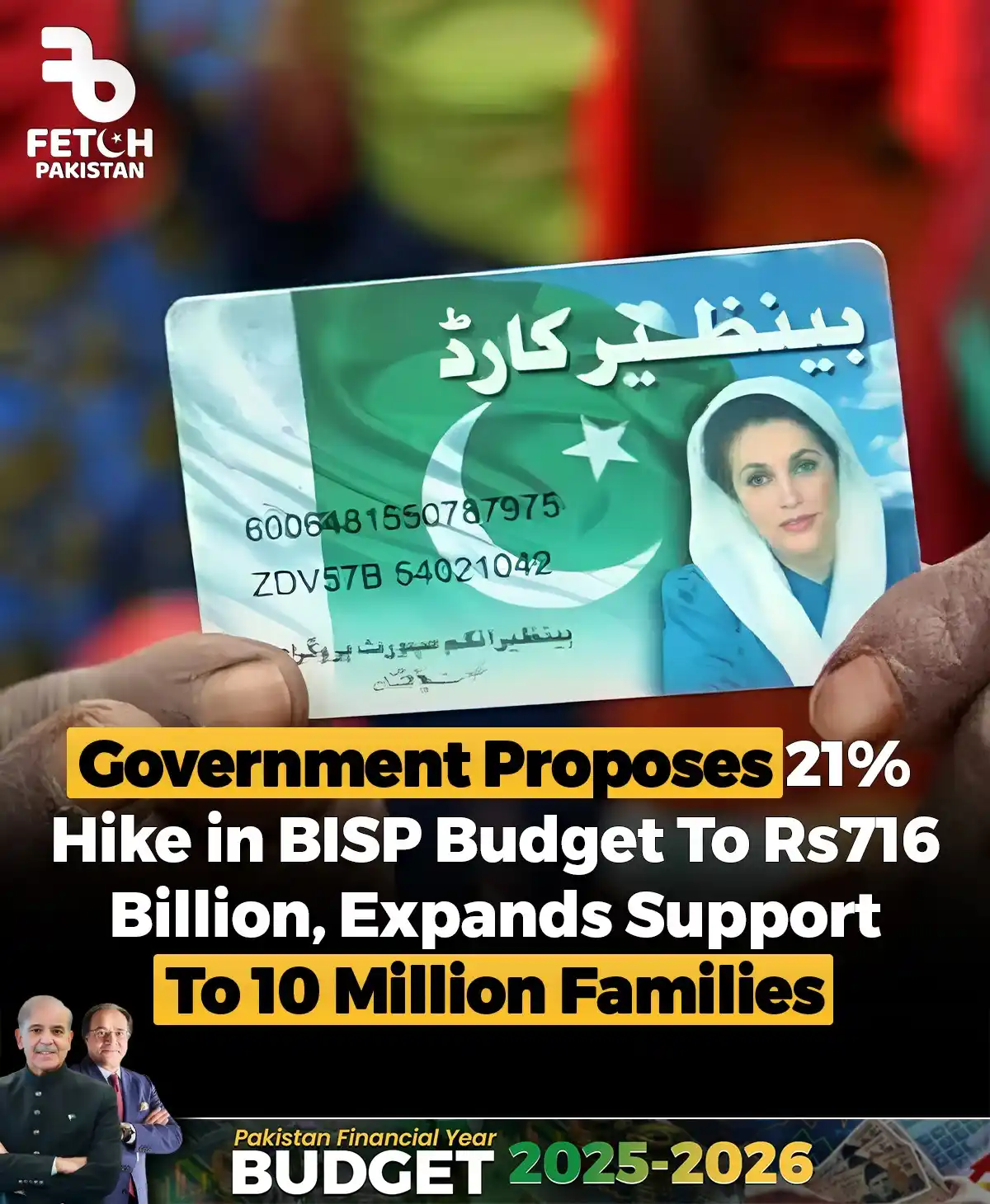 Image from Fetch Pakistan: The federal government has proposed a 21% increase in the Benazir Inco...