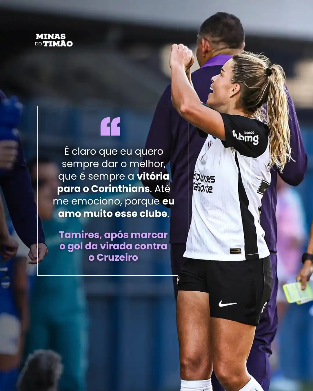 Image from Corinthimão 3.0 🦅: 🎙️ Fala, Tamires!   Após marcar o gol da virada das Brabas na vitória...