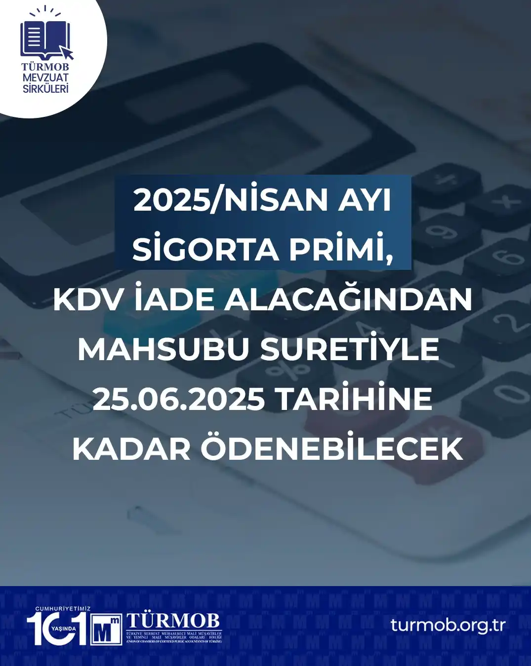 Image from TÜRMOB: TÜRMOB Mevzuat Sirküleri - 2025/87 ➡ https://turmob.info/3Tsvgc4...