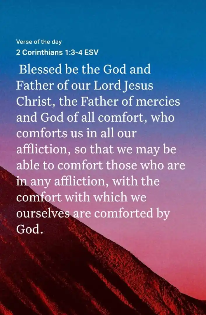 Image from M4C (Missions 4 CHRIST): Verse of the Day  2 Corinthians 1:3-4 ESV
 [3]  Blessed be the God and...