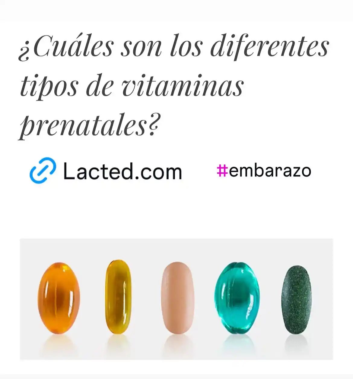 Image from Lacted: ¿Cuáles son los diferentes tipos de vitaminas prenatales?  https://www...