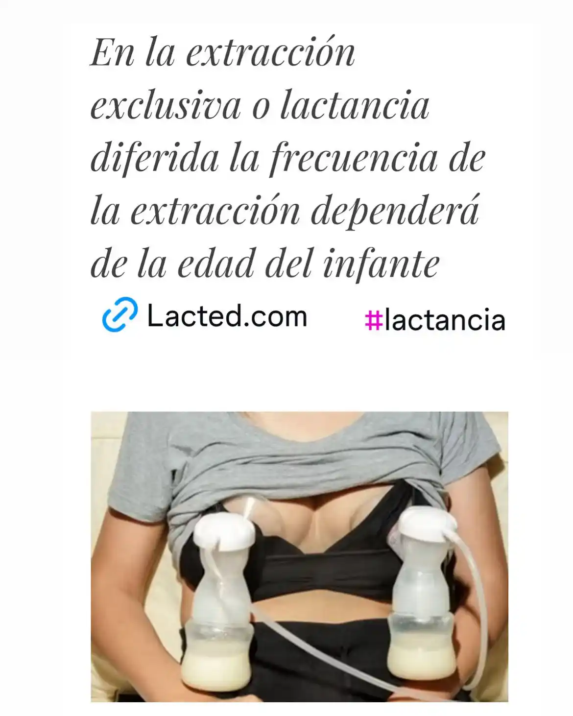 Image from Lacted: En la extracción exclusiva o lactancia diferida la frecuencia de la ex...