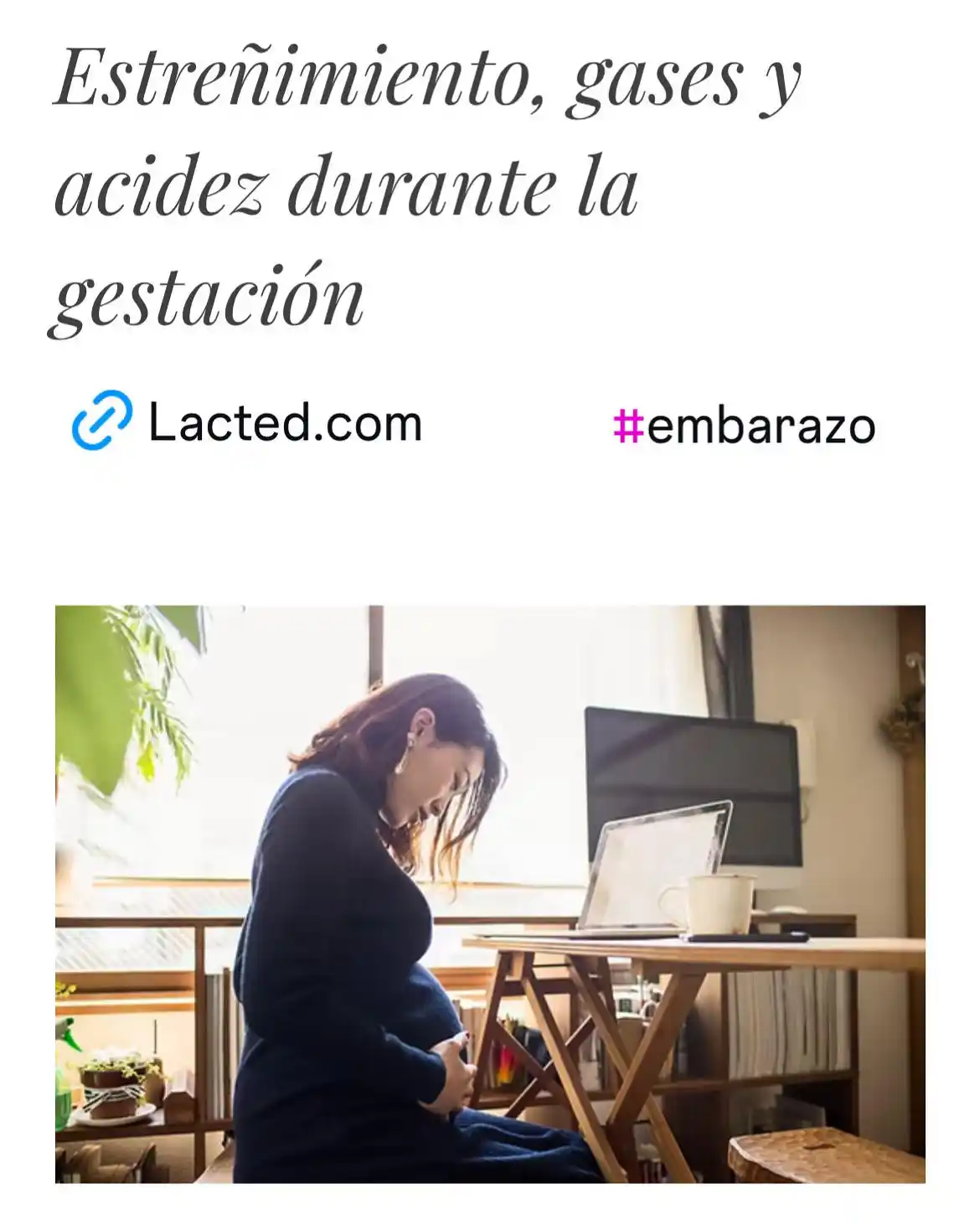 Image from Lacted: Estreñimiento, gases y acidez durante la gestación https://www.lacted....