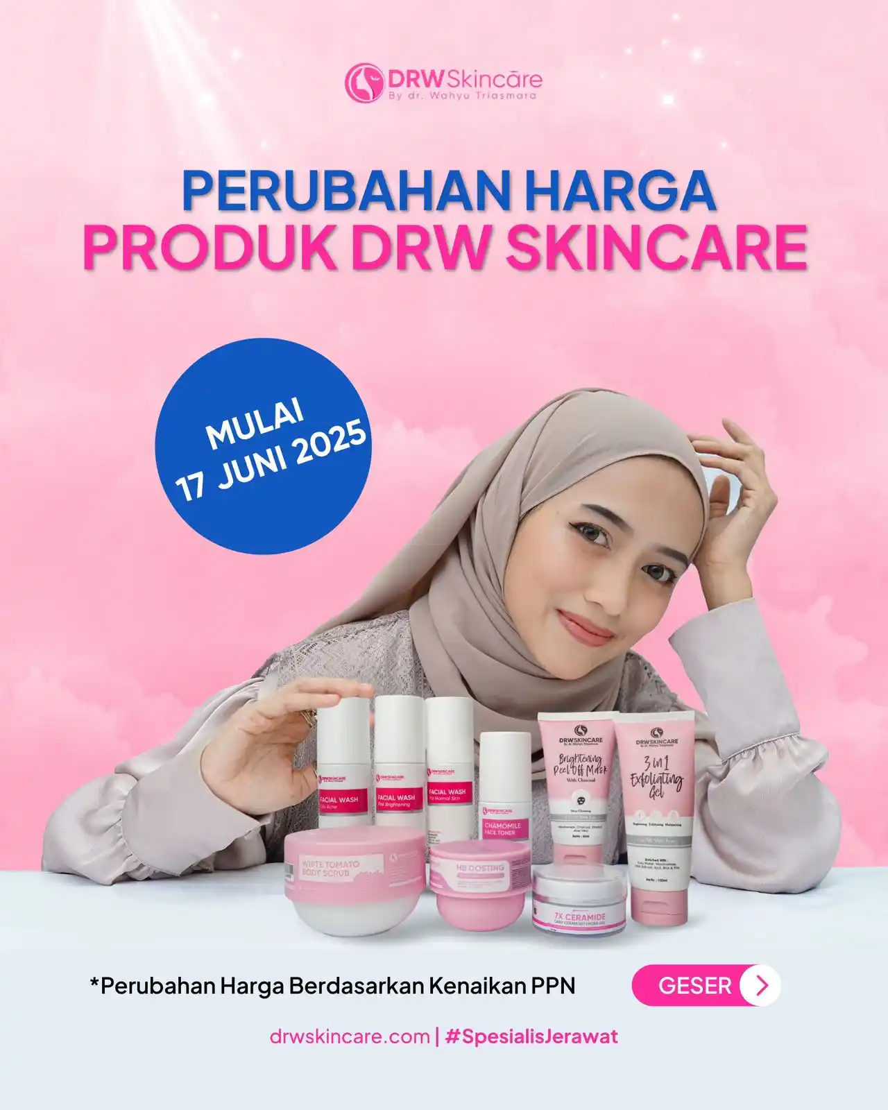 Image from DRW Skincare: PERUBAHAN HARGA PRODUK DRW SKINCARE ⚠️  Mulai tanggal 17 Juni 2025, DR...