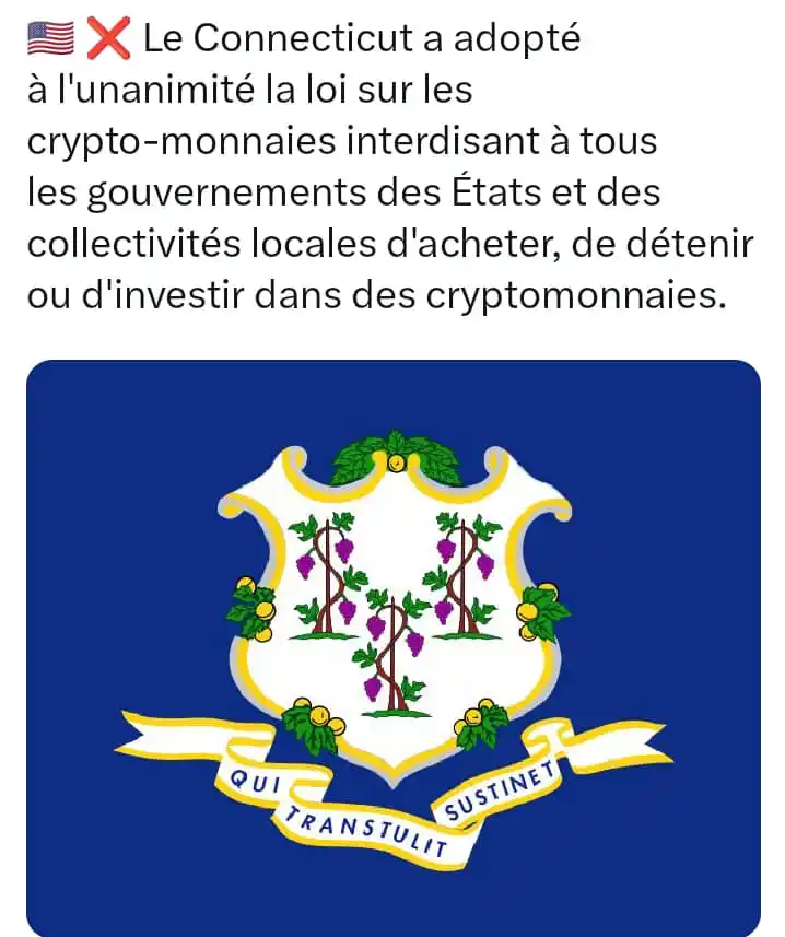 Image from CRYPTOMONNAIES ET INVESTISSEMENTS ©: 🇺🇸 ❌️ Le Connecticut a adopté à l'unanimité la loi sur les crypto-mo...