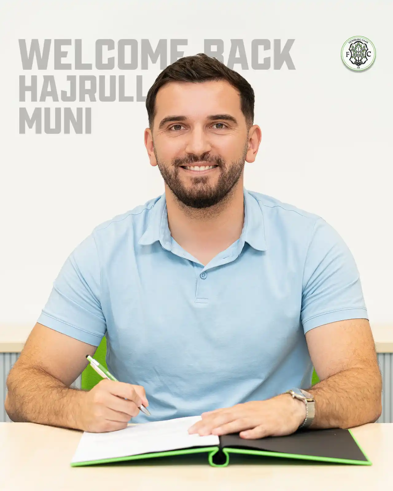 Image from FC 08 Homburg: 💚 Welcome back Muni! Der ehemalige FCH-Spieler Hajrullah Muni wird ne...