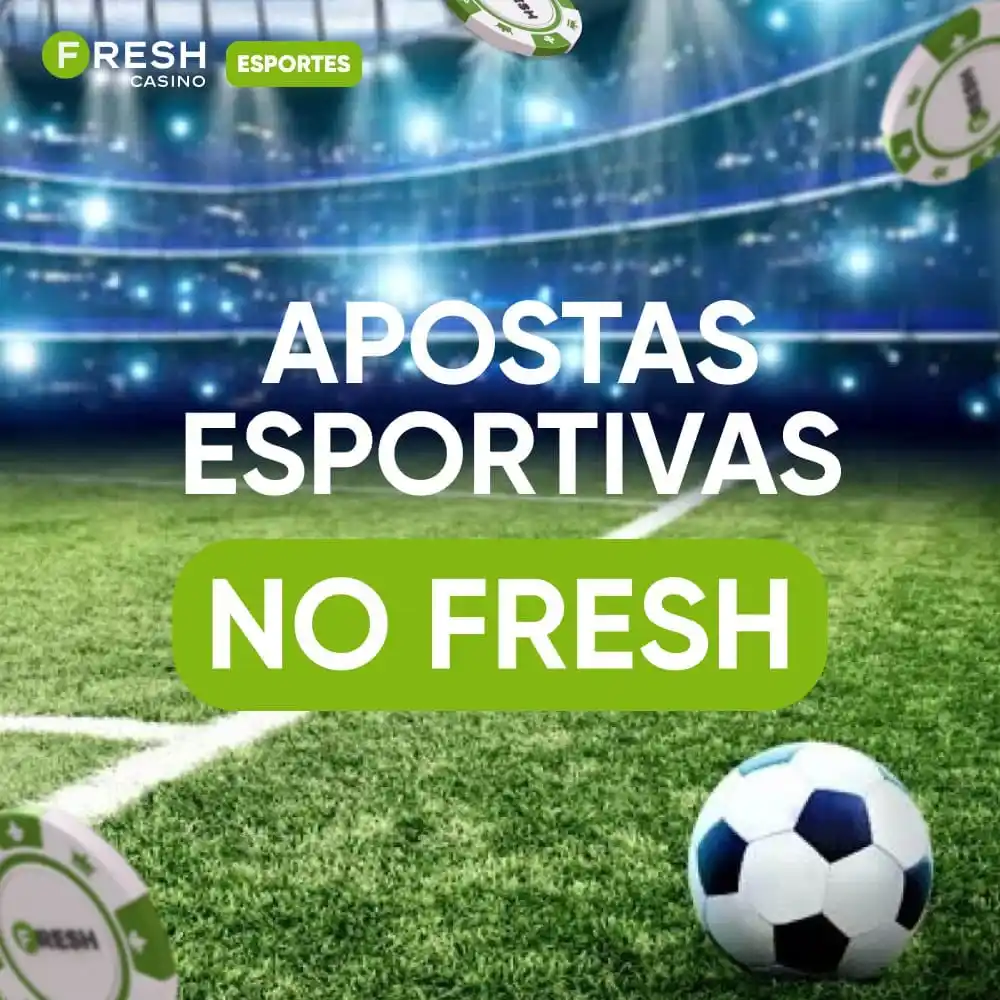 Image from FRESH Casino 🇧🇷 Brasil: ⚽️🏀 *Apostas esportivas no FRESH* 🏀⚽️ ⠀ Tá esperando um sinal pra tu...