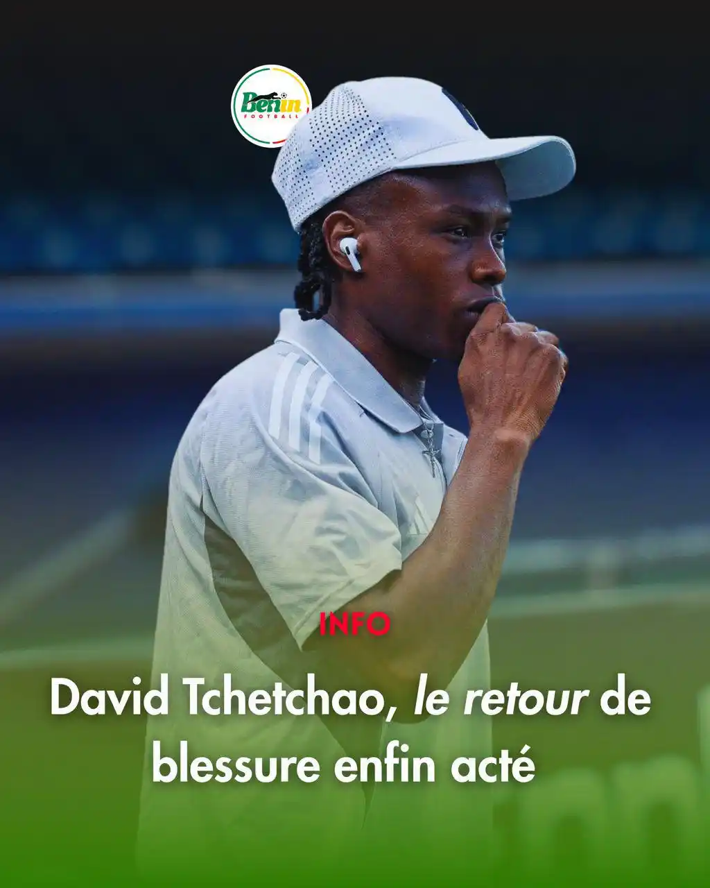 Image from BÉNIN FOOTBALL 🇧🇯🐆: 𝗗𝗔𝗩𝗜𝗗 𝗧𝗖𝗛𝗘́𝗧𝗖𝗛𝗔𝗢 🇧🇯 𝗘𝗦𝗧 𝗗𝗘 𝗥𝗘𝗧𝗢𝗨𝗥 ! 🫡  363...