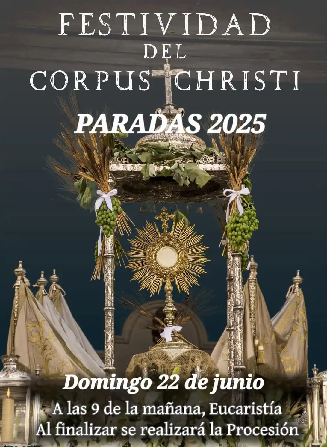 Image from Ayuntamiento de Paradas (Sevilla): ✴️ FESTIVIDAD DEL CORPUS CHRISTI ✅️ Domingo 22 de junio 🔹️ Eucaristía...