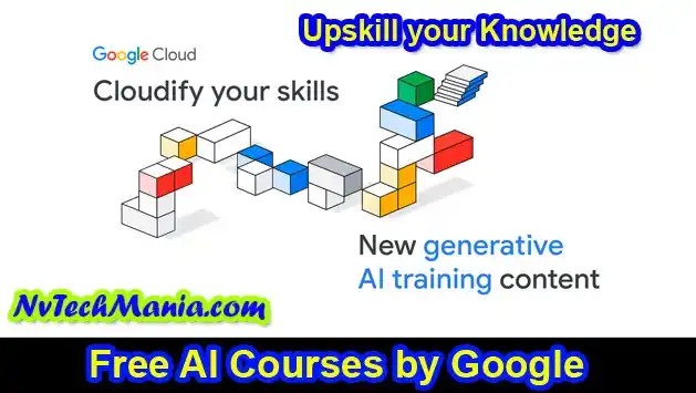 Image from NvTechMania ❤️: *🚨 Google Releases FREE AI Courses!* No fees, no experience needed – ...