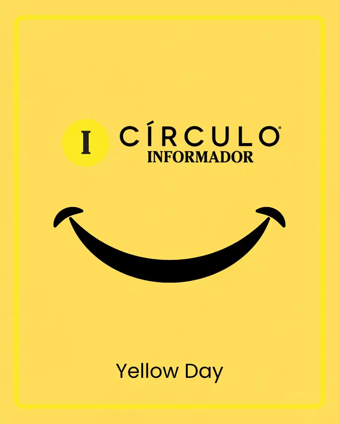 Image from Círculo Informador : ¡Hoy es Yellow Day, el día más feliz del año! 💛  Haz que este día sea...