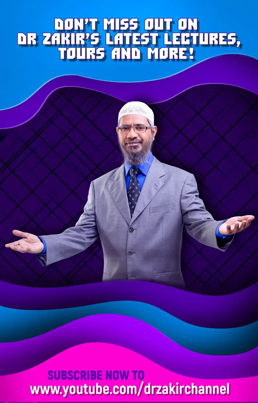 Image from Dr Zakir Naik: Don't Miss Out on Dr Zakir's Latest Lectures, Tours and More!...