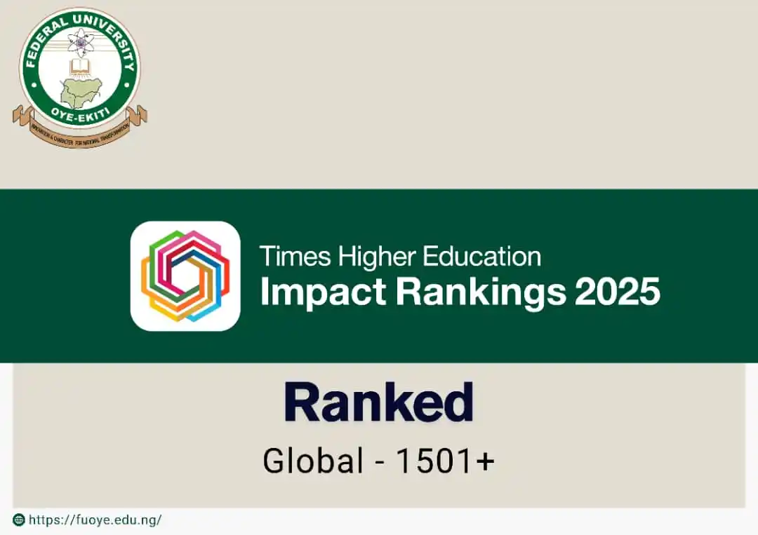 Image from Federal University Oye-Ekiti: *FUOYE Ranks among Top Nigerian Universities, Shines in 2025 Times Hig...