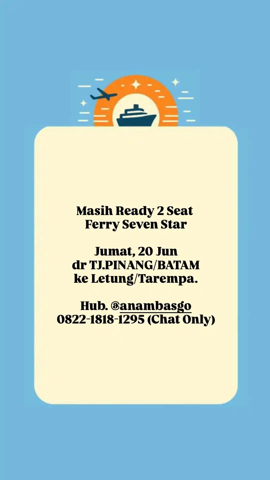 Image from @anambasinfo: Masih Ready 2 Seat Ferry Seven Star Jumat, 20 Jun dr TJ.PINANG/BATAM...