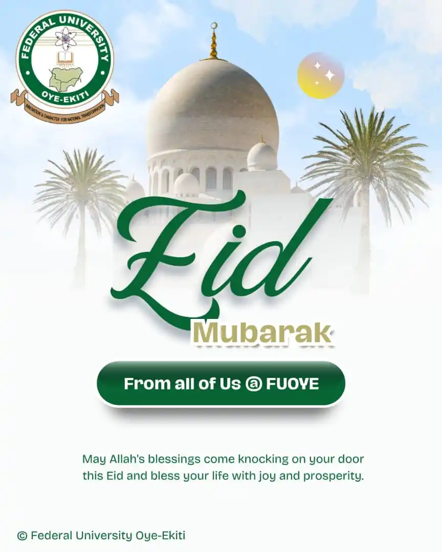Image from Federal University Oye-Ekiti: May Allah's blessings come knocking on your door this Eid and bless yo...