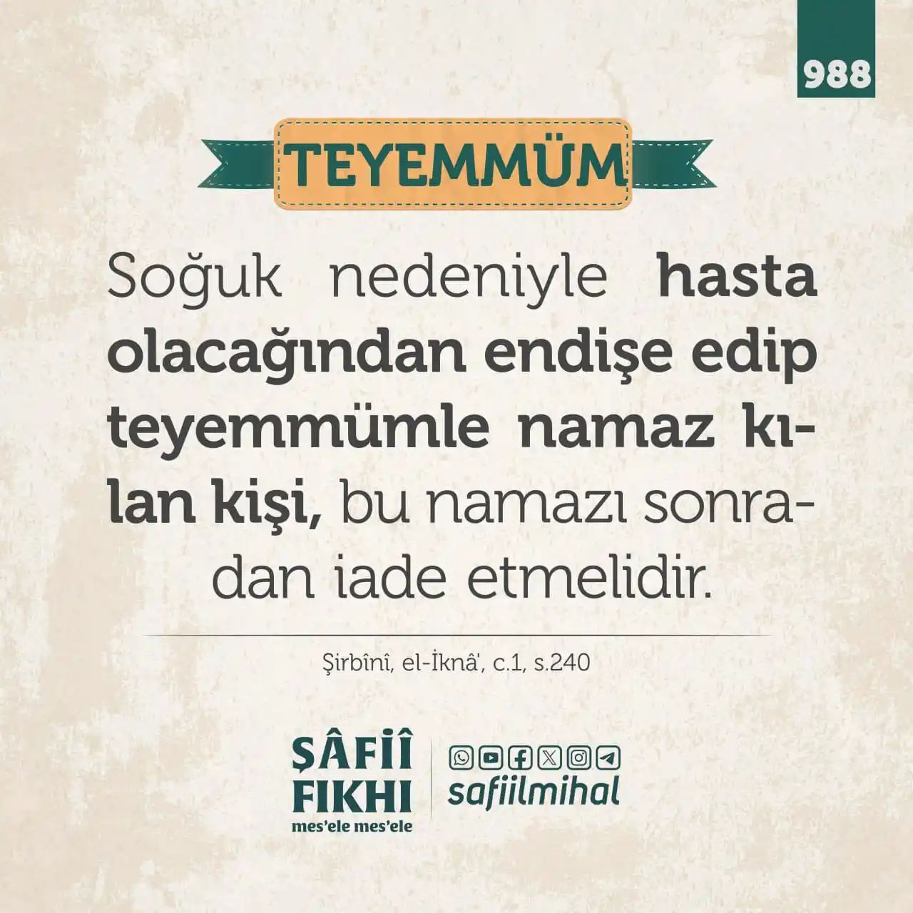 Image from ŞÂFİÎ FIKHI: 988 - Teyemmüm / 23 Zilhicce Soğuk nedeniyle *hasta olacağından endi...