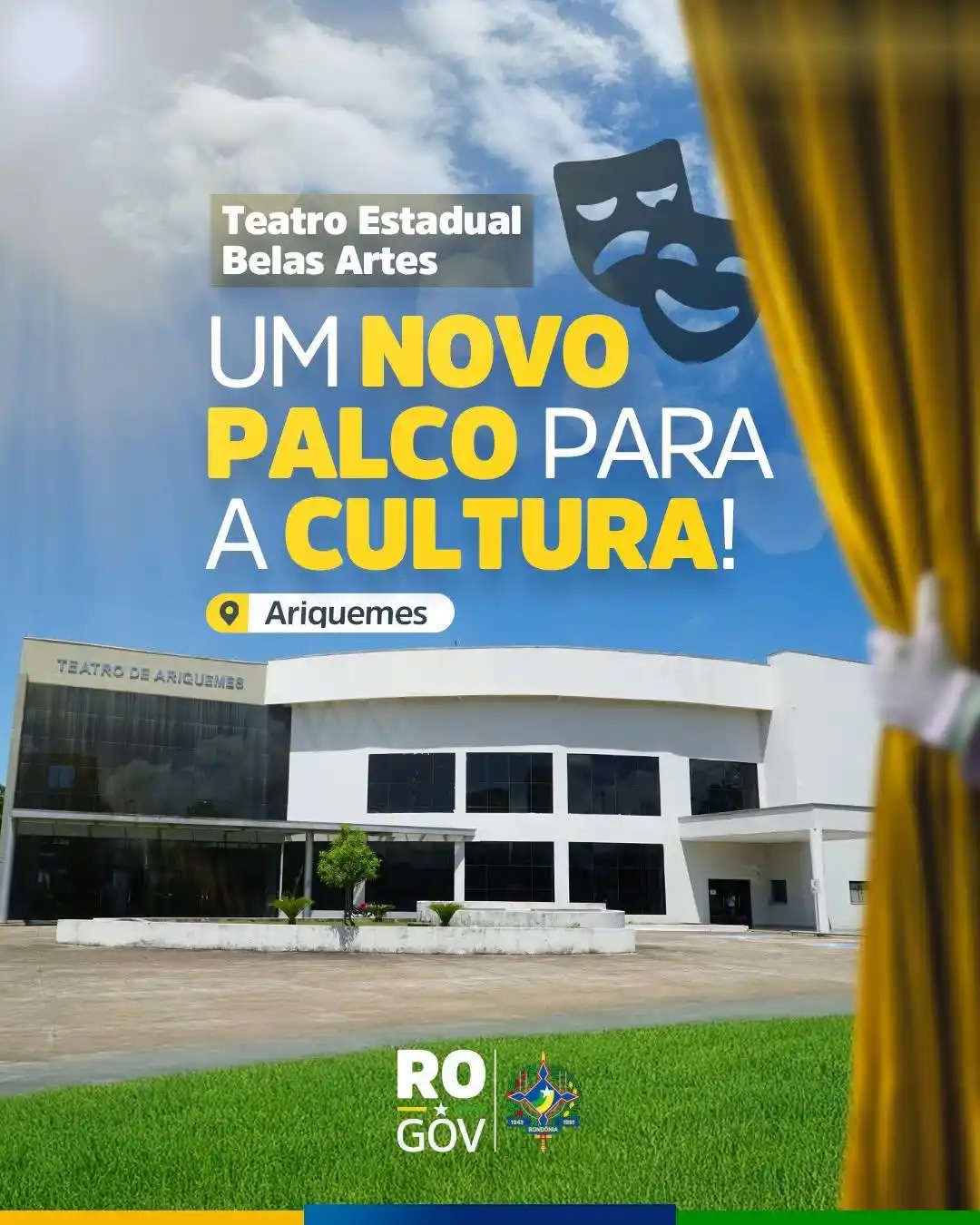Image from Governo de Rondônia: 🎭 Ariquemes agora tem um novo cenário para a arte!  👏 A espera acabo...