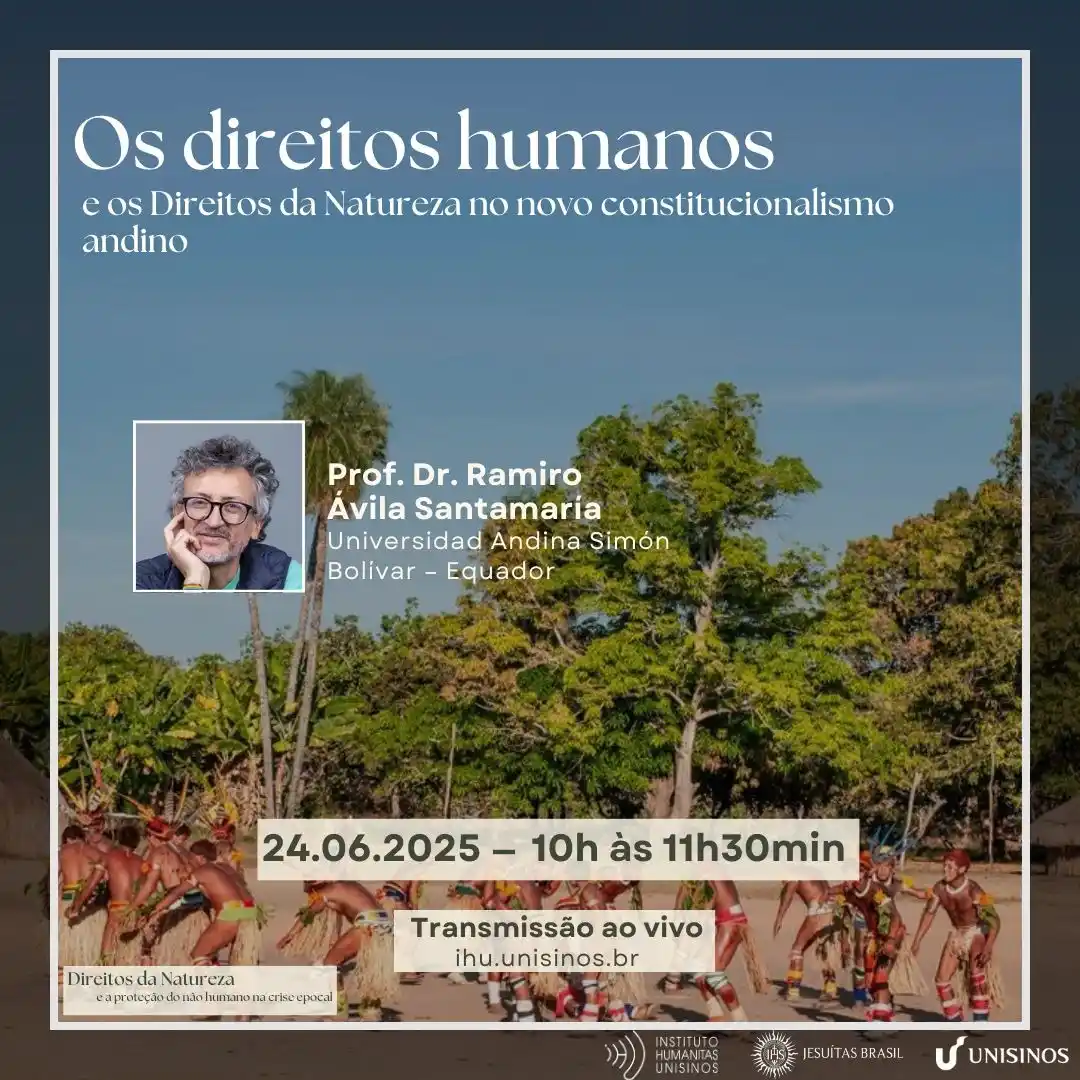 Image from IHU: _Ciclo de estudos Direitos da Natureza e a proteção do não humano na c...